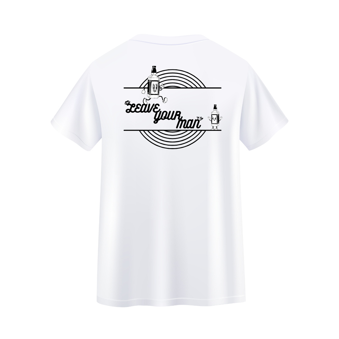 Leave Your Man Tee (Limited Edition)